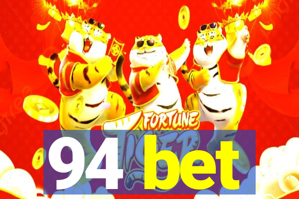 94 bet